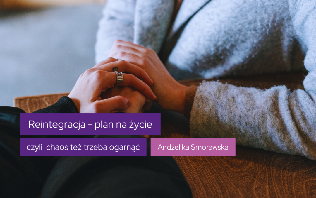 P – Plan na życie – czyli chaos też trzeba ogarnąć.