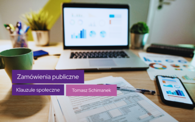 Klauzule społeczne i inne rozwiązania ułatwiające dostęp do zamówień publicznych podmiotom ekonomii społecznej