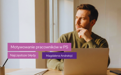 Najczęstsze błędy w motywowaniu w przedsiębiorstwach społecznych