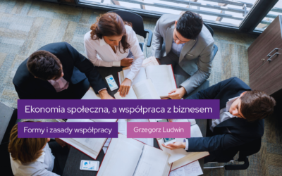 Formy i zasady współpracy PS i PES z biznesem